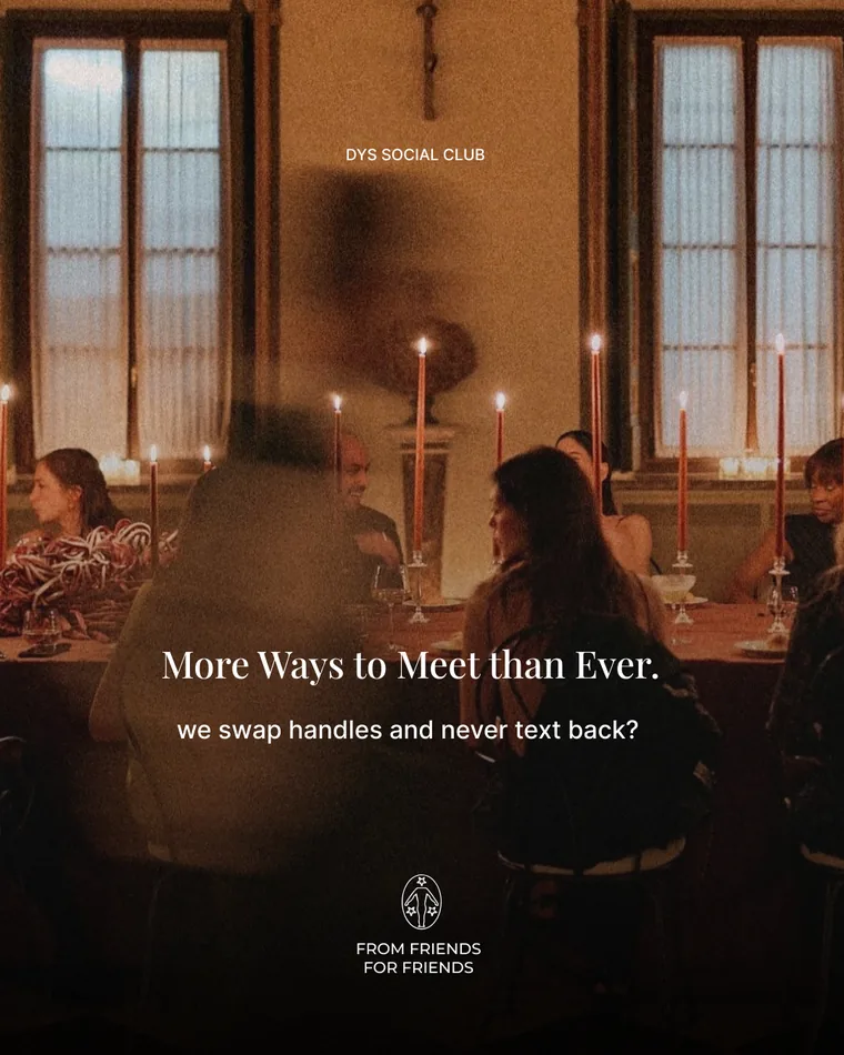 „More ways to meet than ever — we swap handles and never text back?“ — Abendessen bei Kerzenschein